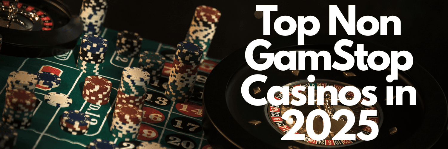 Explore Casinos Not Listed on Gamstop for an Unrestricted Gaming Experience